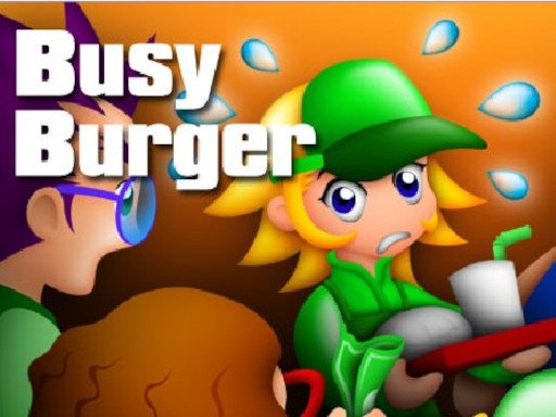 Busy Burger Game